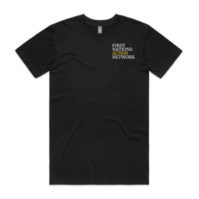 First Nations Action Network black t-shirt